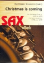 Christmas is coming fr 4 Saxophone (A(S)ATBar) Partitur und Stimmen