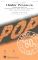 Under Pressure for mixed chorus (SAM) and piano (instruments ad lib) vocal score
