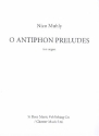 O Antiphon Preludes for organ archive copy