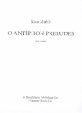 O Antiphon Preludes for organ archive copy