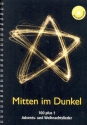 Mitten im Dunkel (+CD)  Liederbuch, Spiralbindung