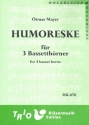 Humoresque fr 3 Bassetthrner Partitur und Stimmeen