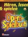 Hren Lesen Spielen - Opern-Spielbuch (+Audio Online) fr Trompete (Flgelhorn/Tenorhorn/Euphonium in B) und Klavier