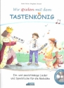 Wir spielen mit dem Tastenknig (+CD) fr 1-2 Melodicas