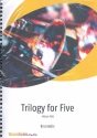 Trilogy for five for ensemble score and parts