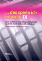 Das spiele ich morgen Band 9 fr Orgel