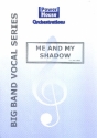 Me and my Shadow: for 2 voices and big band score and parts