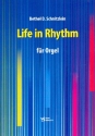 Life in Rhythm fr Orgel