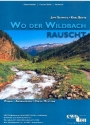 Wo der Wildbach rauscht: fr Blasorchester Direktion und Stimmen