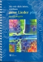 Wo wir dich loben wachsen neue Lieder plus Band-Ausgabe  Bandpaket 2 inklusive Stimmen (6Bnde)