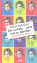 Der Ludwig - jetzt mal so gesehen Beethoven im Alltag Beethoven im Alltag gebunden