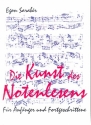 Die Kunst des Notenlesens F�r Anf�nger und Fortgeschrittene