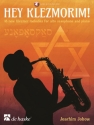 Hey Klezmorim (+Audio online): for alto saxophone and piano