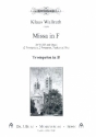 Missa in F fr gem Chor und Orgel (2 Trompeten, 2 Posaunen, Pauken ad lib.) Stimmenset