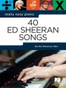 40 Ed Sheeran Songs: for easy piano (with lyrics and chords)
