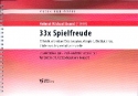 33 x Spielfreude fr Orgel