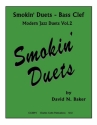 Smokin' Duets: for 2 instruments in bass clef score