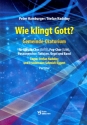 Wie klingt Gott fr Soli, gem Chor, Pop-Chor, Posaunenchor, Orgel und Band Partitur