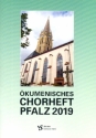 Chorheft Pfalz 2019 fr gem Chor (z.T. mit Orgel) Partitur