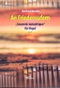 An Friedensufern op.16 fr Orgel