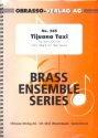 Tijuana Taxi fr 2 Trompeten (Kornette), Horn, Posaune und Tuba Partitur und Stimmen