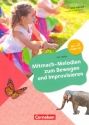 Mitmach-Melodien zum Bewegen und Improvisieren (+CD)  Arbeitsbuch