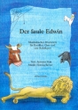 Der faule Edwin fr Sprecher, gem Chor und 4 Holzblser Partitur