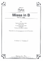 Messe B-Dur für Soli, gem Chor und Instrumente Violine 1/2