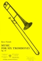 Music op.87 for 6 trombones score and parts