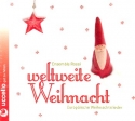 Weltweite Weihnacht - Europische Weihnachtslieder  CD