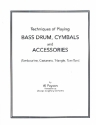 Techniques of Playing Bass Drum, Cymbals and Accessories