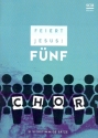 Feiert Jesus - vierstimmig Band 5 f�r gem Chor und Instrumente Chorpartitur mit Begleitakkorden