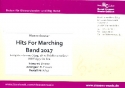 Hits for Marching Band 2017: fr Blasorchester (Big Band/Marching Band) Direktion und Stimmen