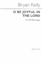 O be joyful in the Lord for mixed chorus and organ score