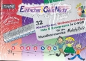 32 Kinderlieder, Weihnachtslieder, Hits & Evergreens in C-Dur (+CD): fr Mundharmonika MelodyStar