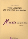 The legend of Castle Armagh for concert band score and parts