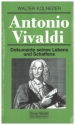 Vivaldi - Dokumente seines  Lebens und Schaffens