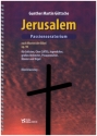 Jerusalem fr Solisten, gem Chor, Jugendchor, Orchester, Posaunenchor, Klavier und Orgel, Klavierauszug