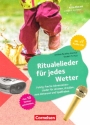 Ritualelieder fr jedes Wetter (+CD) Liederbuch mit Auffhrungshinweisen