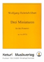 3 Miniaturen op.4a fr 3 Posaunen 3 Spielpartituren
