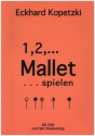 1,2,... Mallet spielen fr Xylophon (Marimba, Vibraphon)