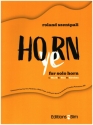 Ho(ye)rn for horn solo