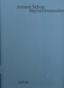 Hochzeitsmusiken fr 1-8 Vokalstimmen, 3-6 Instrumentalstimmen und Bc Partitur, gebunden