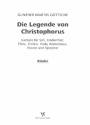 Die Legende von Christophorus op.101 fr Sprecher, Soli, Kinderchor und Instrumente Klavierauszug