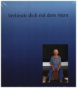 Verbinde dich mit dem Atem (+CD) Herta Richter - Stundenprotokolle in Schrift und Ton