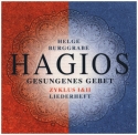 Hagios (Gesungenes Gebet) - Zyklus 1 & 2  Liederheft