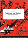 Gottfried auf Reisen fr Blasorchester und Bariton (Posaune)