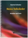 Meine Volkslieder - Melodien und Texte Liederbuch
