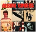 A Brief History of Album Covers (New Edition)