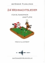 24 Weihnachtslieder (+CD) fr Altsaxophon und Flte Spielpartitur